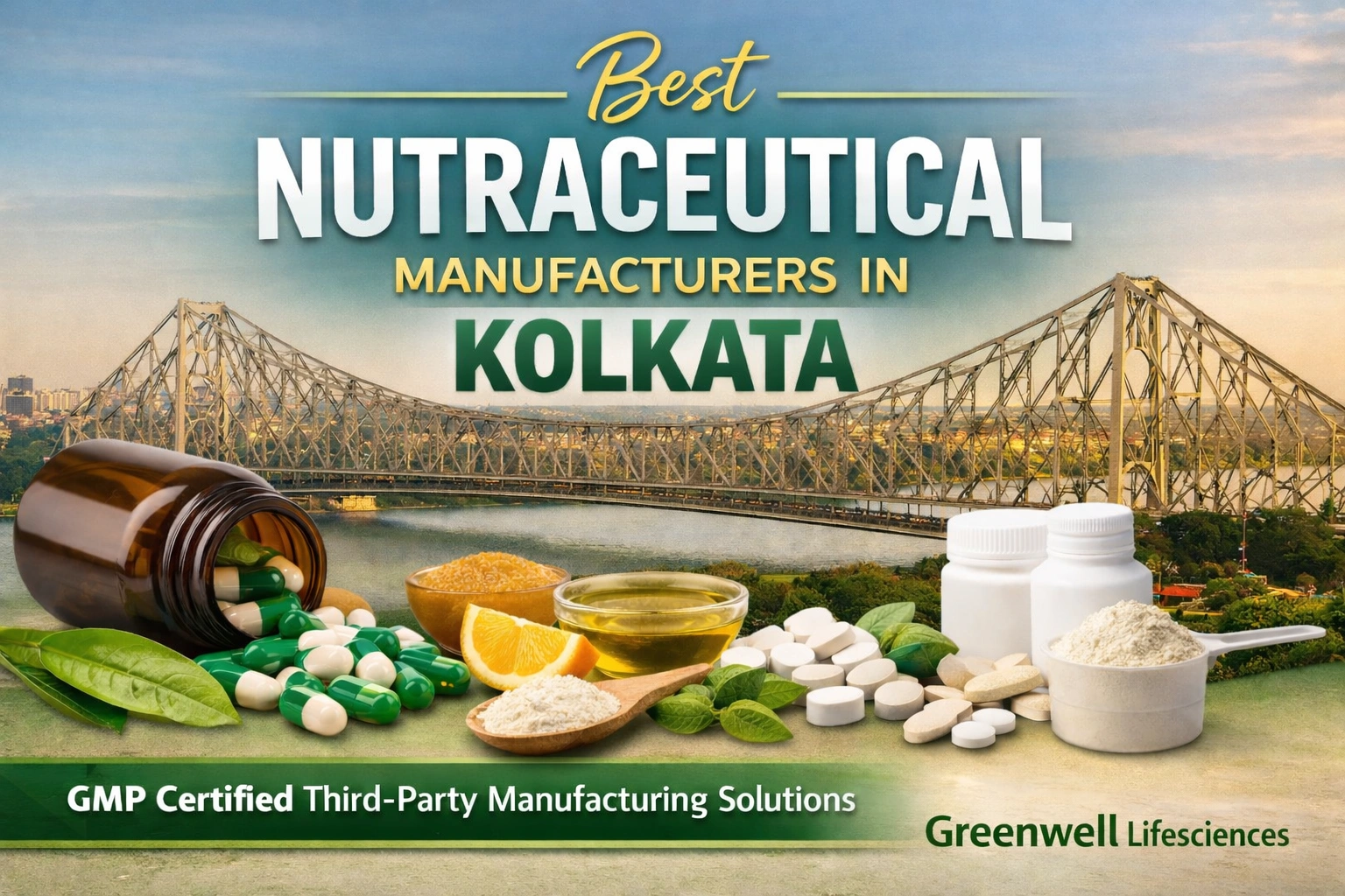 Best Nutraceutical Manufacturers in Kolkata